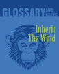 Inherit The Wind Glossary and Notes: Inherit the Wind - Paperback