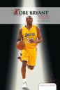 Kobe Bryant: Basketball Superstar: Basketball Superstar - Library Binding