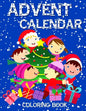 Advent Calendar Coloring Book: 24 Numbered Colouring Pages For Toddlers - With Santa Claus Reindeer Snowmen & More! Perfect Gift for Boys & Girls - Paperback
