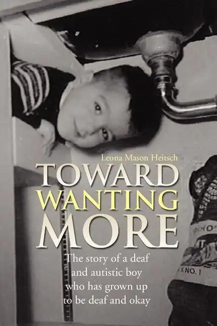 Toward Wanting More - Paperback