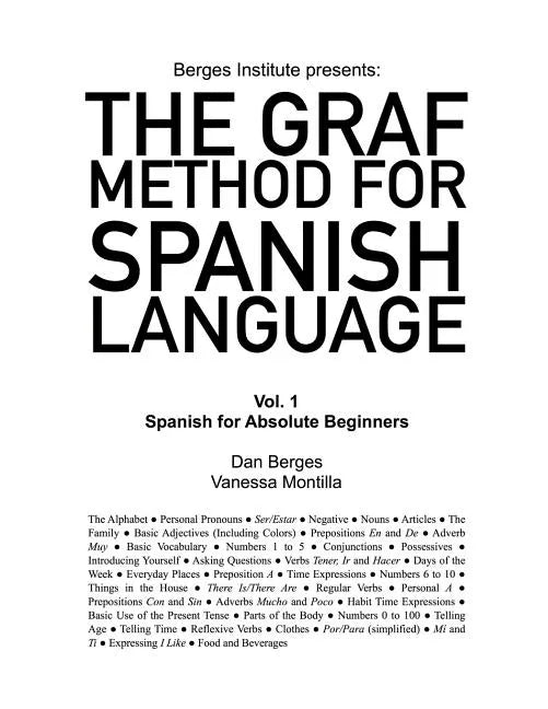 The Graf Method for Spanish Language, Vol. 1: Spanish for Absolute Beginners - Paperback
