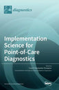 Implementation Science for Point-of-Care Diagnostics - Hardcover