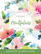 Adult Coloring Journal: Mindfulness (Butterfly Illustrations, Pastel Floral) - Paperback