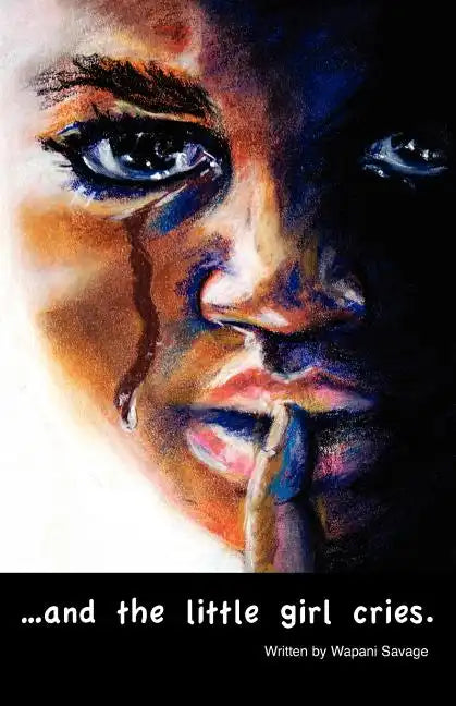 ...and the Little Girl Cries. - Paperback