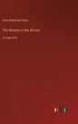 The Woman in the Alcove: in large print - Hardcover