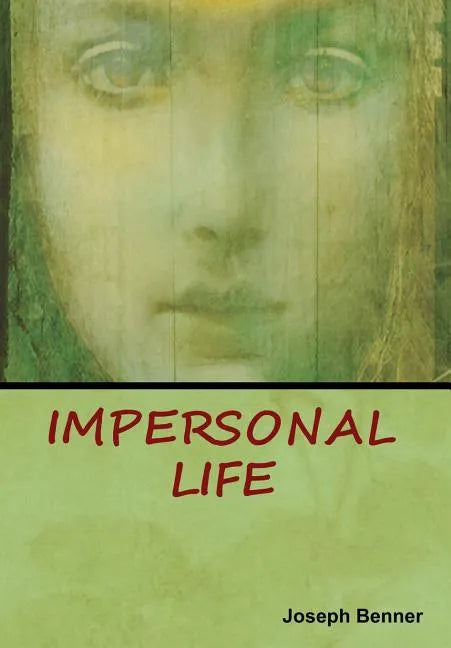 Impersonal Life - Hardcover