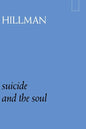 Suicide and the Soul - Paperback
