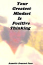 Your Greatest Mindset Is Positive Thinking - Paperback