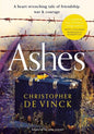 Ashes: A Ww2 Historical Fiction Inspired by True Events. a Story of Friendship, War and Courage - Paperback