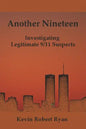 Another Nineteen: Investigating Legitimate 9/11 Suspects - Paperback