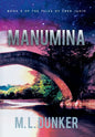 Manumina: Book 2 of The Tales of Zren Janin - Hardcover
