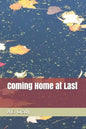 Coming Home at Last - Paperback