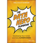 The Data Hero Playbook: Developing Your Data Leadership Superpowers - Hardcover
