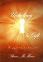 Unlocking a gift-from psychic to medium to channel - Paperback