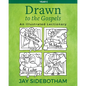 Drawn to the Gospels: An Illustrated Lectionary (Year C) - Paperback