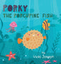 Porky the Porcupine Fish - Hardcover