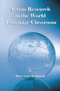 Action Research in the World Language Classroom - Paperback
