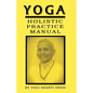 Yoga Holistic Practice Manual - Paperback