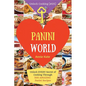Welcome to Panini World: Unlock EVERY Secret of Cooking Through 500 AMAZING Panini Recipes (Panini Cookbook, Panini Recipe Book, Vegan Panini C - Paperback
