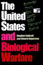 The United States and Biological Warfare: Secrets from the Early Cold War and Korea - Hardcover