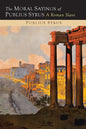 The Moral Sayings of Publius Syrus: A Roman Slave - Paperback