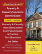 Property and Casualty Insurance License Exam Study Guide: Property & Casualty Insurance License Exam Study Guide and Practice Test Questions [2nd Edit - Paperback