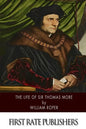 The Life of Sir Thomas More - Paperback