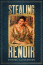 Stealing Renoir: A Mystery Thriller where Art, Crime, and History converge. - Paperback