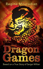 Dragon Games: Based on a True Story of Sergei Millian - Paperback