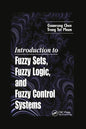 Introduction to Fuzzy Sets, Fuzzy Logic, and Fuzzy Control Systems - Paperback