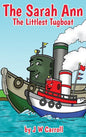 The Sarah Ann: The Littlest Tugboat - Hardcover
