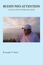 Buddy Pays Attention: A Collection of Personal Essays - Paperback