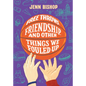 Free Throws, Friendship, and Other Things We Fouled Up - Hardcover