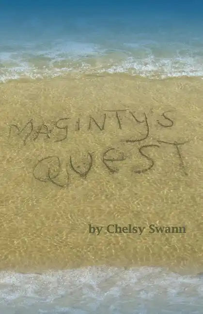 Maginty's Quest: A swashbuckling adventures story for all readers from 10 years old to 90! - Paperback