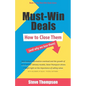 Must-Win Deals: How to Close Them (and Why We Lose Them) - Paperback