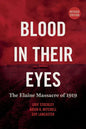 Blood in Their Eyes: The Elaine Massacre of 1919 - Paperback