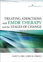 Treating Addictions with EMDR Therapy and the Stages of Change - Paperback