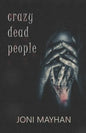 Crazy Dead People - Paperback