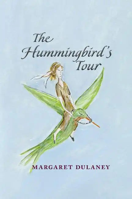 The Hummingbird's Tour - Paperback