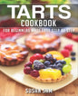 Tarts Cookbook: Book 1, for Beginners Made Easy Step by Step - Paperback