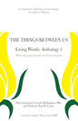The Things Between Us - Living Words: Anthology 1 - Words and poems of people experiencing dementia - Paperback
