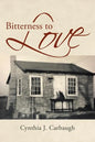 Bitterness to Love - Paperback