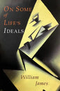 On Some of Life's Ideals: On a Certain Blindness In Human Beings; What Makes A Life Significant - Paperback
