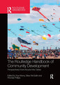 The Routledge Handbook of Community Development: Perspectives from Around the Globe - Paperback
