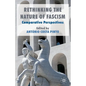 Rethinking the Nature of Fascism: Comparative Perspectives - Paperback