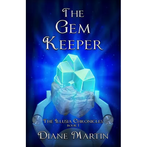 The Gem Keeper: A Middle-Grade Fantasy Adventure - Paperback