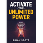 Activate Your Unlimited Power: Discover the Boundless Possibilities that Lie Within - Hardcover