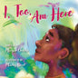 I, Too, Am Here - Hardcover