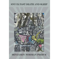 Snuck Past Death and Sleep - Hardcover