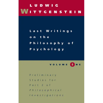 Last Writings on the Philosophy of Psychology, Volume 1 - Paperback
